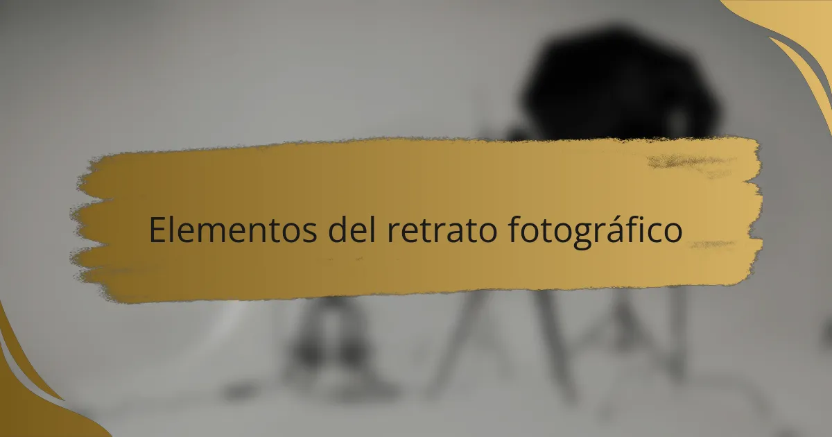 Elementos del retrato fotográfico