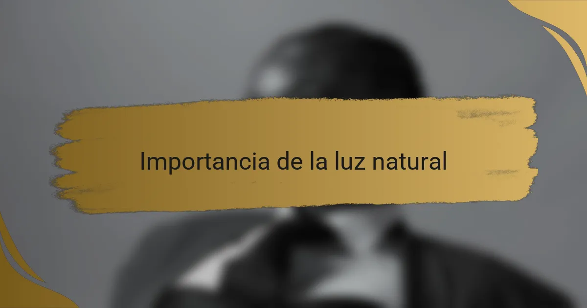 Importancia de la luz natural