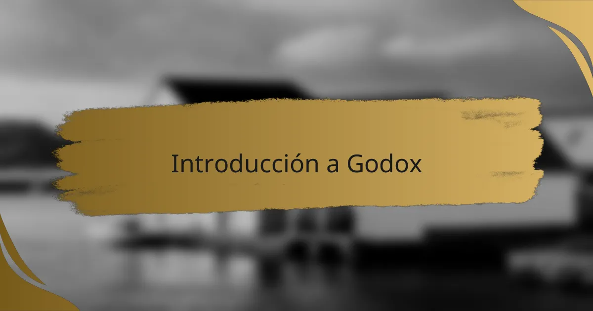 Introducción a Godox