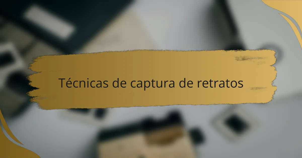 Técnicas de captura de retratos